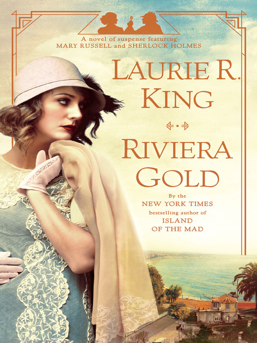 Title details for Riviera Gold by Laurie R. King - Available